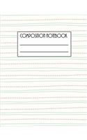 Composition Notebook: Large Composition NoteBook; Cool Journal; Back to School; Wide Ruled Blank Lined for Students, Teachers, Kids, Grade School or College Class Study N(Cute Green Pattern)