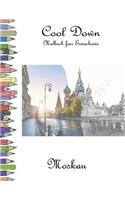 Cool Down - Malbuch für Erwachsene: Moskau