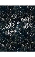 Make a Wish Upon a Star