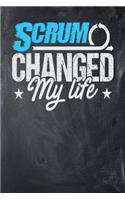 Scrum Changed My Life: Chalkboard, Blue & White Design, Blank College Ruled Line Paper Journal Notebook for Project Managers and Their Families. (Agile and Scrum 6 x 9 inc