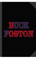 Buck Foston Journal Notebook