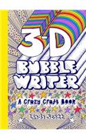 3D Bubble Writer: A Crazy Craft Book
