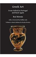 Greek Art: From Oxford to Portugal and Back Again