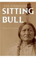 Surrender of Sitting Bull (Expanded, Annotated)