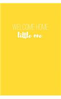 Welcome Home Little One Adoption Journal