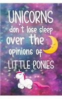 Unicorns Don't Lose Sleep Over the Opinions of Little Ponies