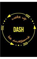 Wake Up Dash Be Awesome Gift Notebook for Runners, Blank Lined Journal