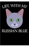 Life with My Russian Blue: A Cat Lover's Journal, Fun Cat Diary for Animal Lovers