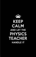 Keep Calm and Let the Physics Teacher Handle It