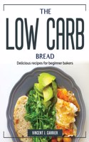 The Low Carb Bread