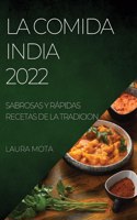La Comida India 2022