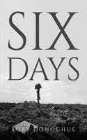 Six Days