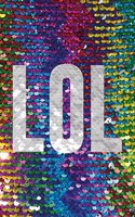 LOL WOW (Sequin Journal)