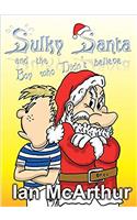 Sulky Santa and the Boy Who Didn't Believe