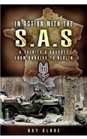 In Action With the SAS: A Soldiers Odyssey from Dunkirk to Berlin