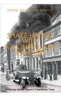 Shake Hands with a Connaught Ranger