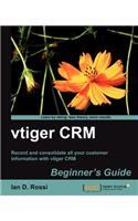 Vtiger Crm Beginner's Guide