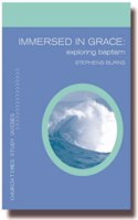 Immersed in Grace: (Church Times Study Guides)