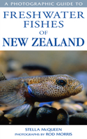 Photographic Guide To Freshwater Fishes Of New Zealand