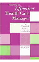 Becoming an Effective Health Care Manager