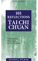 101 Reflections on Tai Chi Chuan