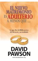 El nuevo matrimonio es adulterio a menos que...?: (Spanish)
