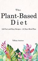 The Plant-Based Diet