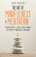Art of Mindfulness & Meditation