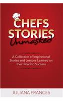Chefs Stories: Unmasked