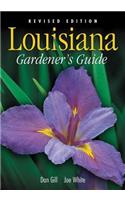 Louisiana Gardener's Guide - Revised Edition