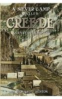 Silver Camp Called Creede