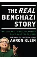The Real Benghazi Story