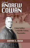 Colonel Andrew Cowan