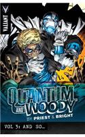 Quantum and Woody by Priest & Bright Volume 3