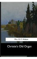 Christie's Old Organ