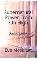 Supernatural Power From On High