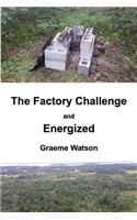 The Factory Challenge and Energized
