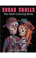 Sugar Skulls: The Adult Coloring Book