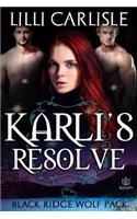 Karli's Resolve: (3 Black Ridge Wolf Pack)
