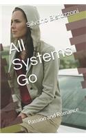 All Systems Go: Passion and Romance