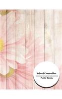 School Counsellor Notebook: School Counsellor Log Book Paperback - December 30, 2017