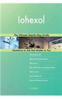 Iohexol; The Ultimate Step-By-Step Guide