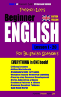Preston Lee's Beginner English Lesson 1 - 20 For Bulgarian Speakers (British): (Preston Lee's English for Bulgarian Speakers (British Version))