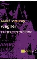 Wagner Et L Esprit Roma
