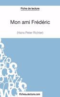 Mon ami Frédéric de Hans Peter Richter (Fiche de lecture)