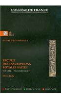 Recueil Des Inscriptions Royales Saïtes. Volume 1, Psammétique Ier