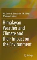 Himalayan Weather and Climate and their Impact on the Environment