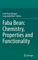 Faba Bean: Chemistry, Properties and Functionality