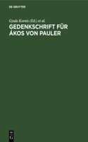 Gedenkschrift für Ákos von Pauler