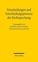 Entscheidungen und Entscheidungsprozesse der Rechtsprechung